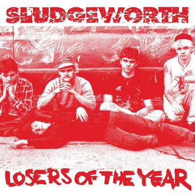 Sludgeworth "Losers of the Year" LP CCCP 244-1