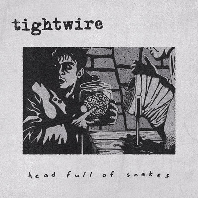 Tightwire "Head Full Of Snakes" LP CCCP 248-1