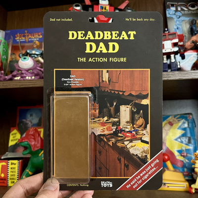 Deadbeat Dad "Action Figure"