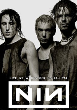 NINE INCH NAILS Live At Woodstock 08.13.1994 DVD