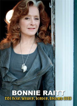 BONNIE RAITT BBC Four Session, London, England 12.06.2013 DVD