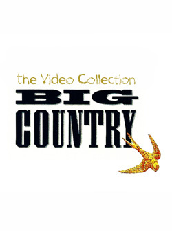 BIG COUNTRY Video Collection (24 Videos) DVD