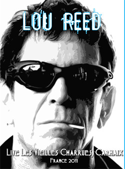 LOU REED Live Les Vieilles Charrues, Carhaix, France 07.17.2011 DVD