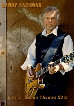 RANDY BACHMAN Live In Saban Theatre 2015 DVD