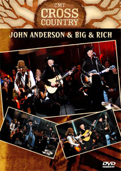JOHN ANDERSON With BIG & RICH CMT Cross Country 2008 DVD