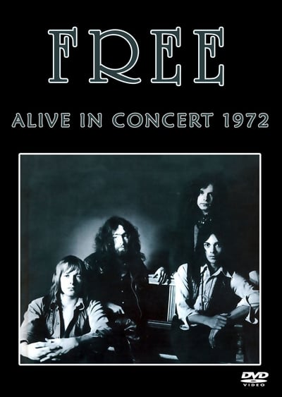 FREE Alive In Concert 1972 DVD