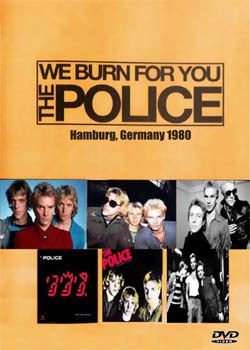 THE POLICE We Burn For You Live In Hamburg Germany 1980 DVD
