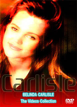BELINDA CARLISLE The Videos Collection DVD