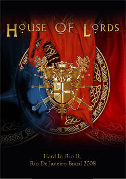 HOUSE OF LORD Hard In Rio II, Rio De Janeiro Brazil 04.26.2008 DVD