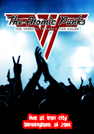 THE ATOMIC PUNKS Live at Iron City in Birmingham, AL 07.19.2014 DVD
