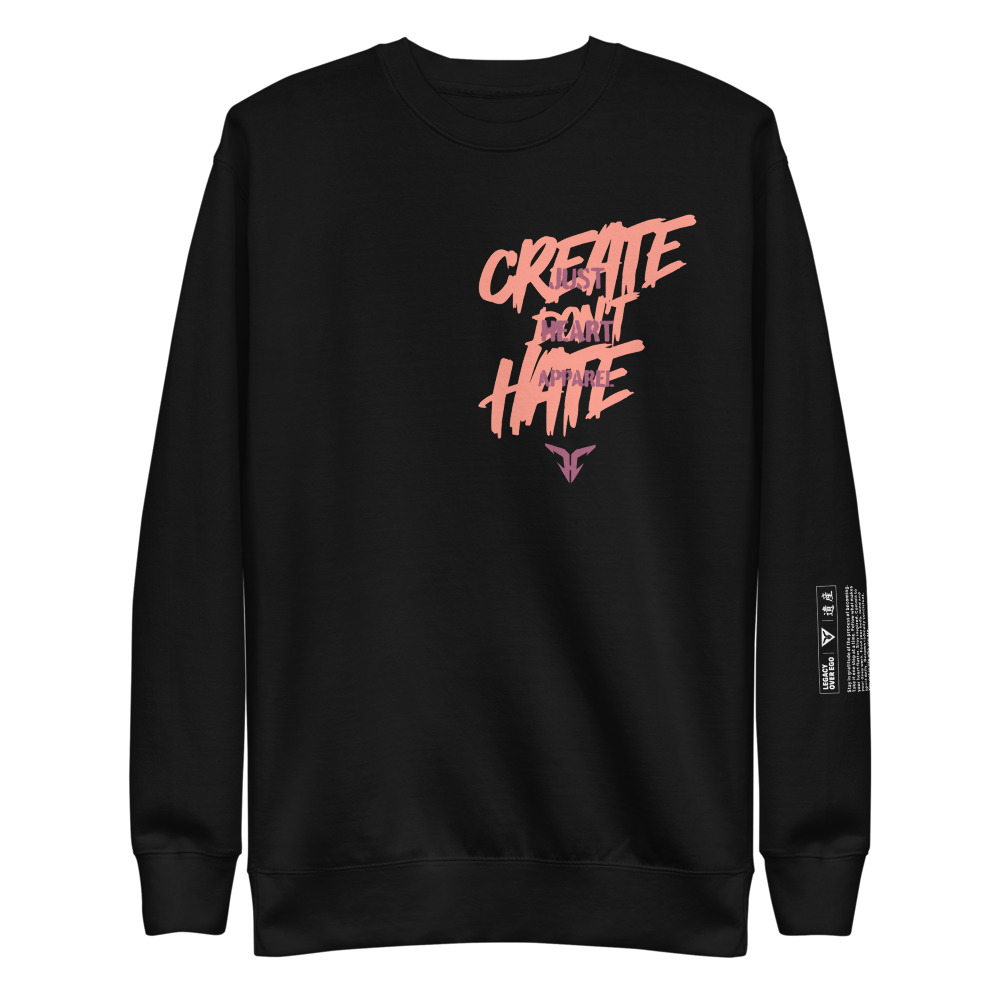Create Don't Hate unisex sweatshirt