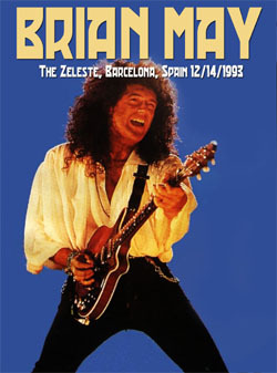 BRIAN MAY The Zeleste, Barcelona, Spain 12.14.1993 DVD