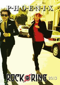 PHOENIX Live At The Rock Am Ring, Germany 06.08.2013 DVD