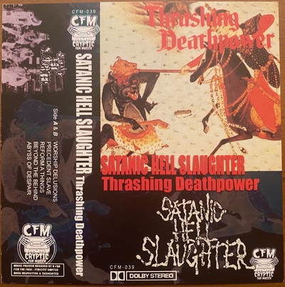 Satanic Hellslaughter "Thrashing Deathpower" Tape