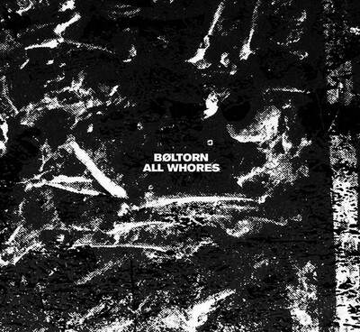 Bøltorn 'All Whores' CD