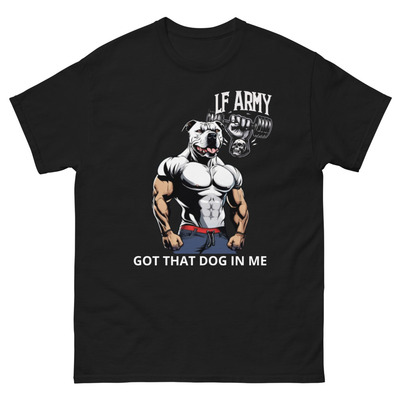 "Got that dog in me" classic tee