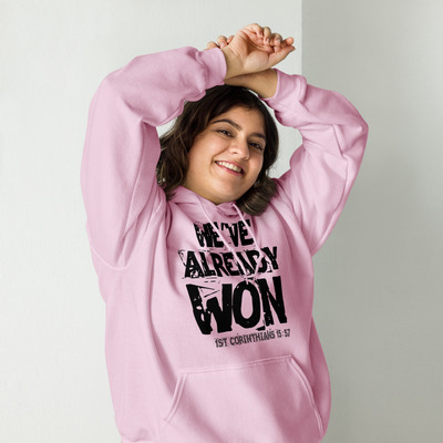 "We've Already Won" Unisex Hoodie
