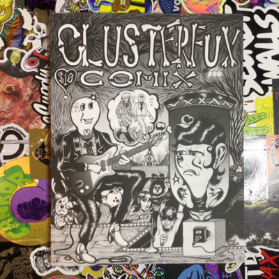 Clusterfux Comix #6