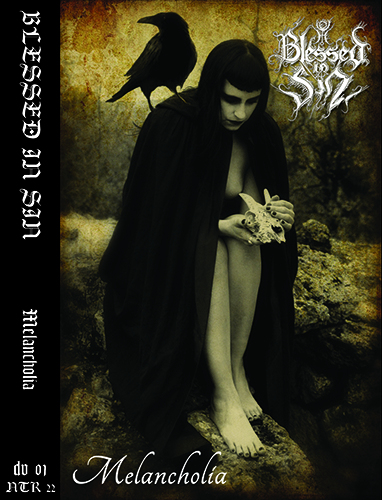 Blessed in Sin "Melancholia" Tape