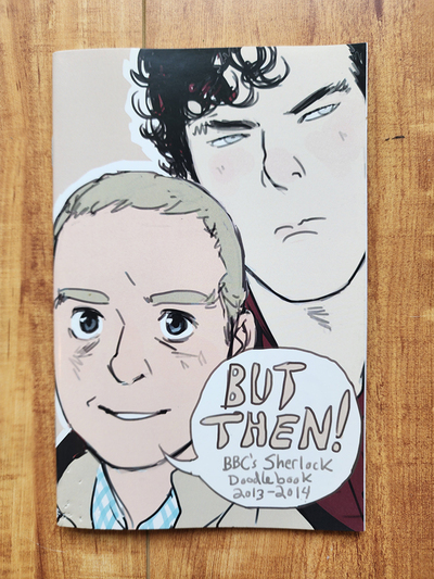 BUT THEN! BBC's Sherlock Doodlebook 2013-2014 by Reapersun (18+)
