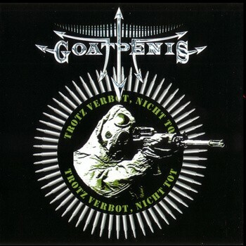 Goatpenis "Trotz Verbot, Nicht Tot" CD