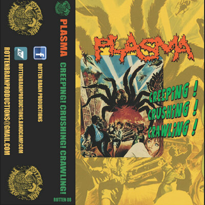 Plasma "Creeping! Crushing! Crawling!" Tape