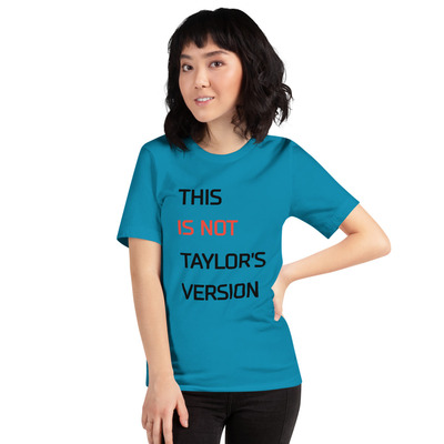 This is not Taylor's version t-shirt Unisex