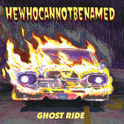 RGF-179 HEWHOCANNOTBENAMED - "GHOST RIDE" EP