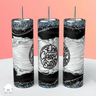 "One Classy Bitch" Tumbler