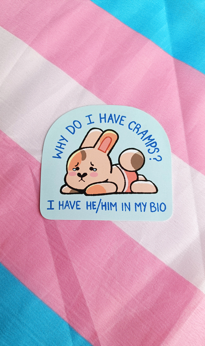 Why do I have cramps? I have He/Him in my Bio