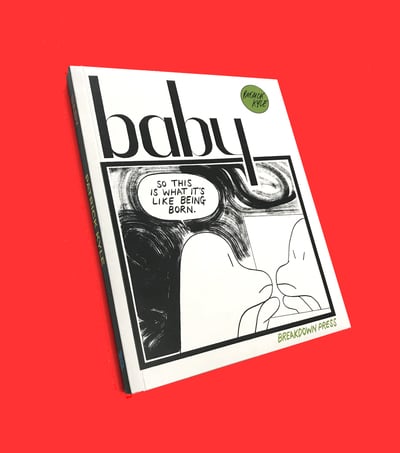 Baby - collected graphic novel - published by Breakdown Press