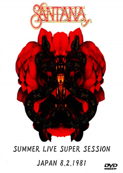 SANTANA SUMMER LIVE SUPER SESSION JAPAN 8.2.1981 DVD