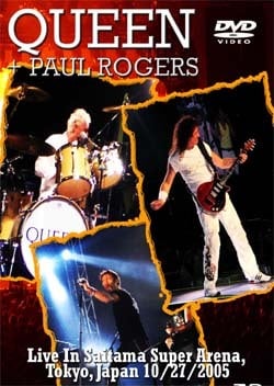 QUEEN + PAUL ROGERS Live In Saitama Super Arena, Tokyo, Japan 10.27.2005 DVD