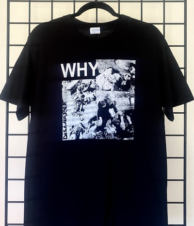 DISCHARGE - WHY T-SHIRT (MEDIUM)