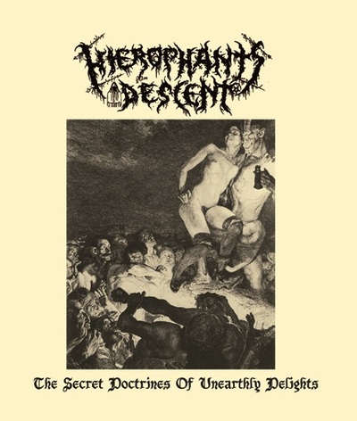 Hierophant's Descent "The Secret Doctrines of Unearthly Delights" CD