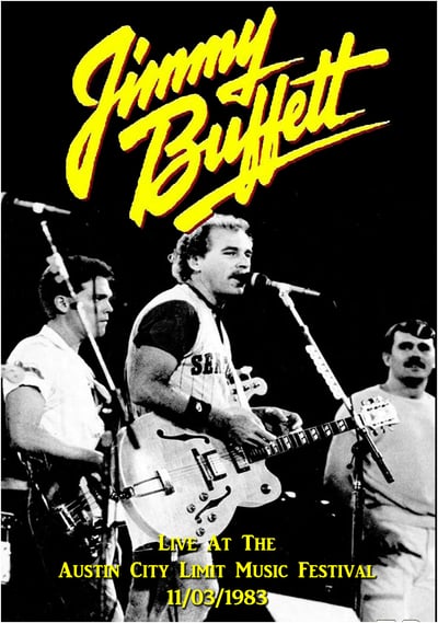 JIMMY BUFFETT Live At The Austin City Limit Music Festival 11.03.1983 DVD