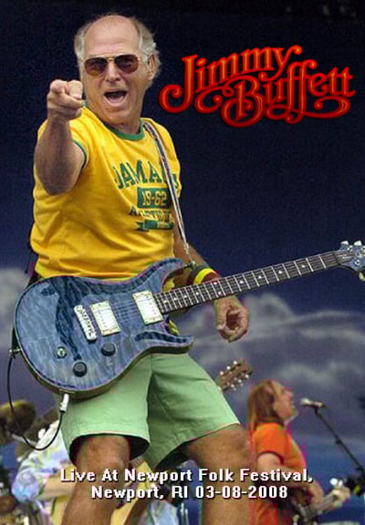 JIMMY BUFFETT Live At Newport Folk Festival, Newport, RI 03.08.2008 DVD