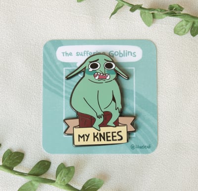 My Knees Enamel Pin