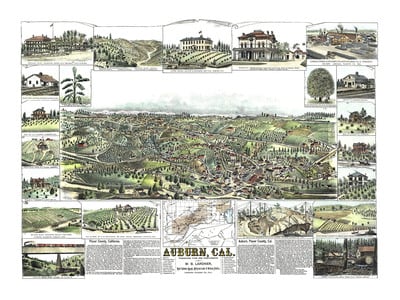 Auburn, California in 1887 - Bird's Eye View, Map, Aerial, Panorama, Vintage, Antique, Fine Art, Wall Art, History