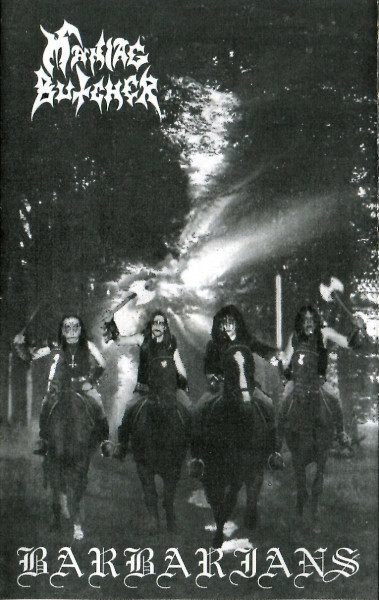 Maniac Butcher "Barbarians" Tape