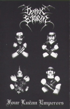 Dark Storm "Four Lučan Emperors" Tape