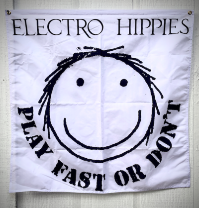 Electro Hippies Play Fast or Don't Flag