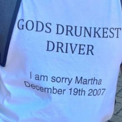 Gods Drunkest Driver I Am Sorry Martha December 19th 2007 Cursed t-shirt in White