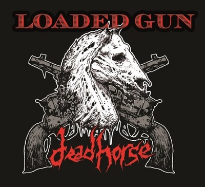 Dead Horse Loaded Gvn OOP new old stock