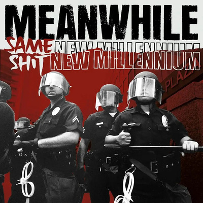 MEANWHILE - "Same Shit, New Millennium" LP (transparent red vinyl)