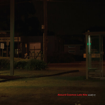 Absurd Cosmos Late Nite '2016-7' 2xCD