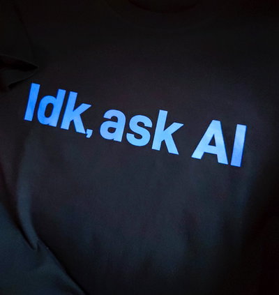 Free Shipping-IDK, ASK AI TEE