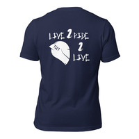 LIVE 2 RIDE, RIDE 2 LIVE Unisex t-shirt - Thumbnail 11
