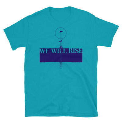 Soulganic "We Will Rise" Ultra-Soft Short-Sleeve Unisex T-Shirt