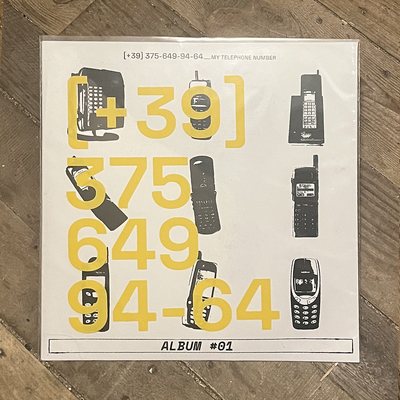 (+39) 375-649-94-64 MY TELEPHONE NUMBER - 'album #01' LP